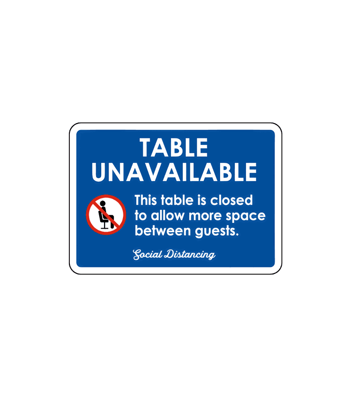 Social Distancing Table Unavailable Sign
